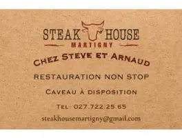 Steak House chez Steve et Arnaud, 1920 Martigny